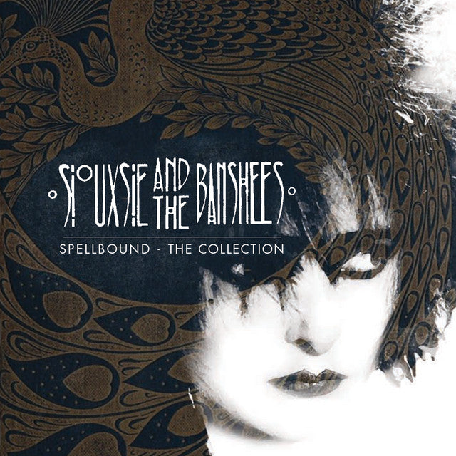 Siouxsie & The Banshees- Spellbound: The Collection
