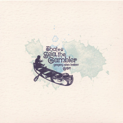 Gregory Alan Isakov- That Sea, The Gambler