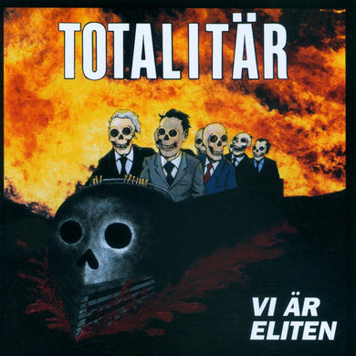 Totalitär- Vi Är Eliten