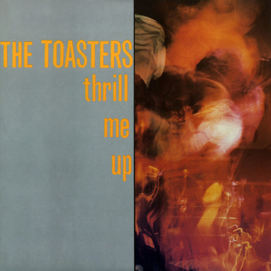 The Toasters- Thrill Me Up