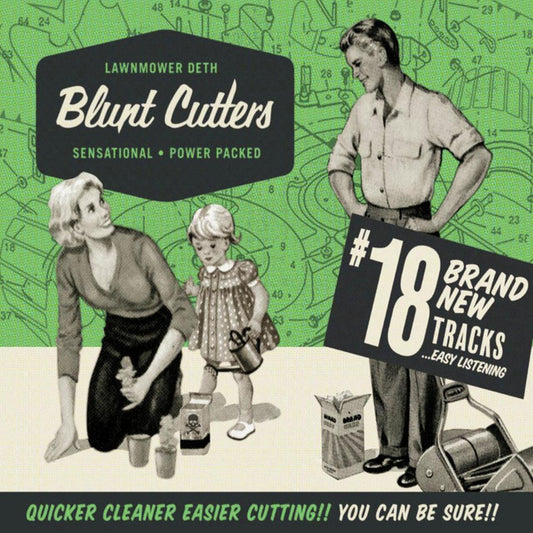Lawnmower Deth- Blunt Cutters