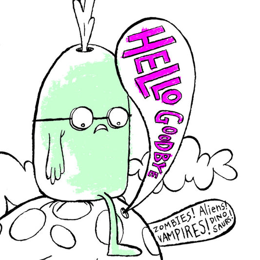 Hellogoodbye- Zombies. Aliens. Vampires. Dinosaurs. (20th Anniversary Edition)