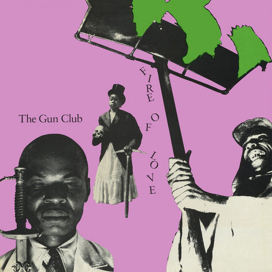 The Gun Club- Fire Of Love (Remastered)