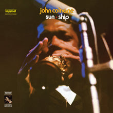 Load image into Gallery viewer, John Coltrane- Sun Ship