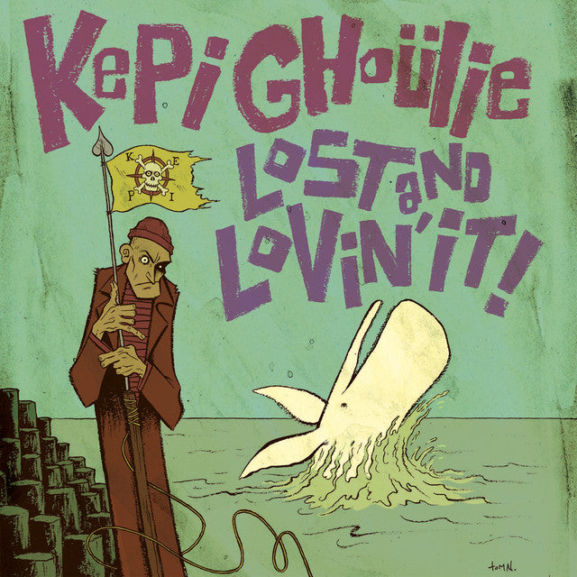 Kepi Ghoülie- Lost And Lovin' It