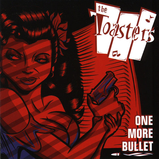 The Toasters- One More Bullet