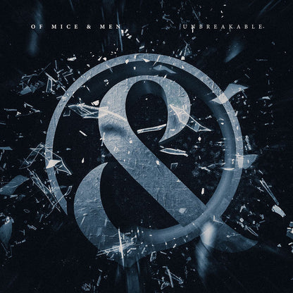 Of Mice & Men- Unbreakable