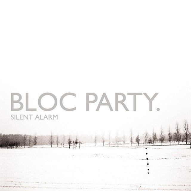 Bloc Party- Silent Alarm