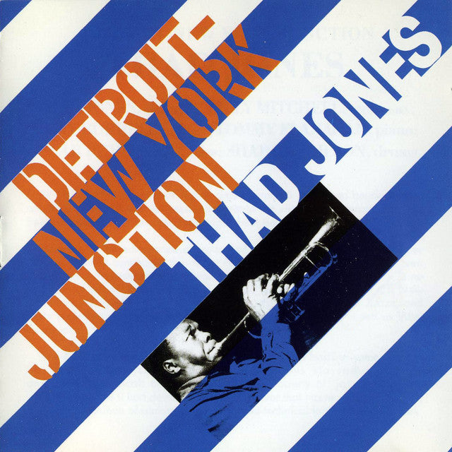 Thad Jones- Detroit-New York Junction