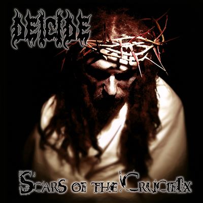 Deicide- Scars of the Crucifix