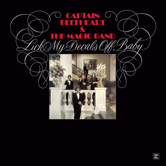 Captain Beefheart & The Magic Band- Lick My Decals Off, Baby (Deluxe Edition)