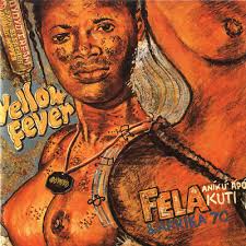 Fela Anikulapo Kuti & Afrika 70- Yellow Fever