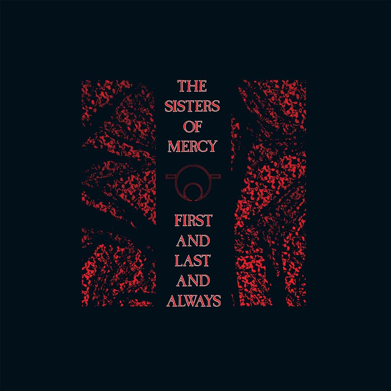 The Sisters Of Mercy - First And Last And Always (Elektra 75)