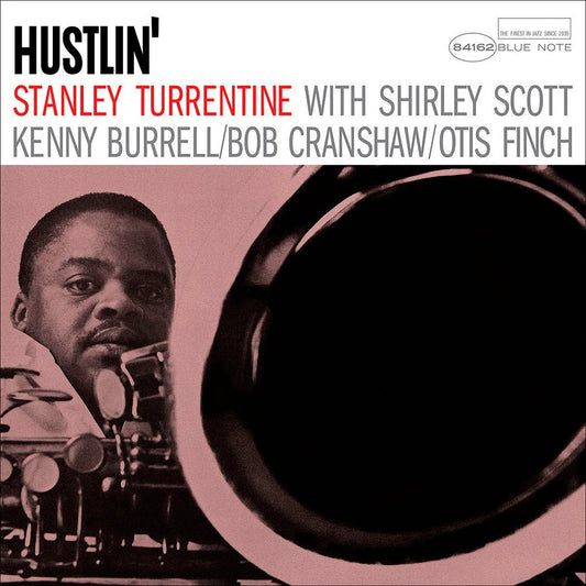 Stanley Turrentine- Hustlin' (Blue Note Tone Poet Series)