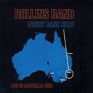 Rollins Band- Insert Band Here (Live In Australia 1990)