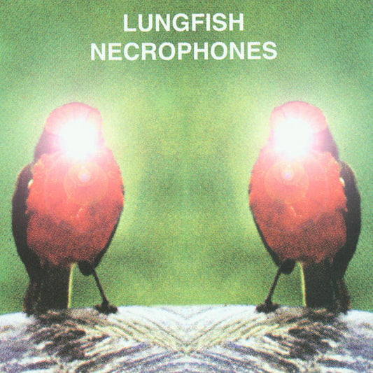 Lungfish - Necrophones