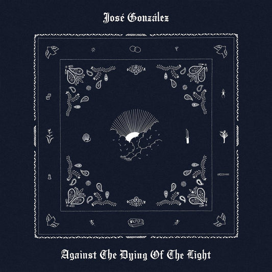 José González- Against The Dying Of The Light