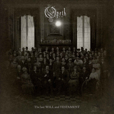 Opeth - The Last Will and Testament