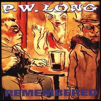 P.W. Long- Remembered