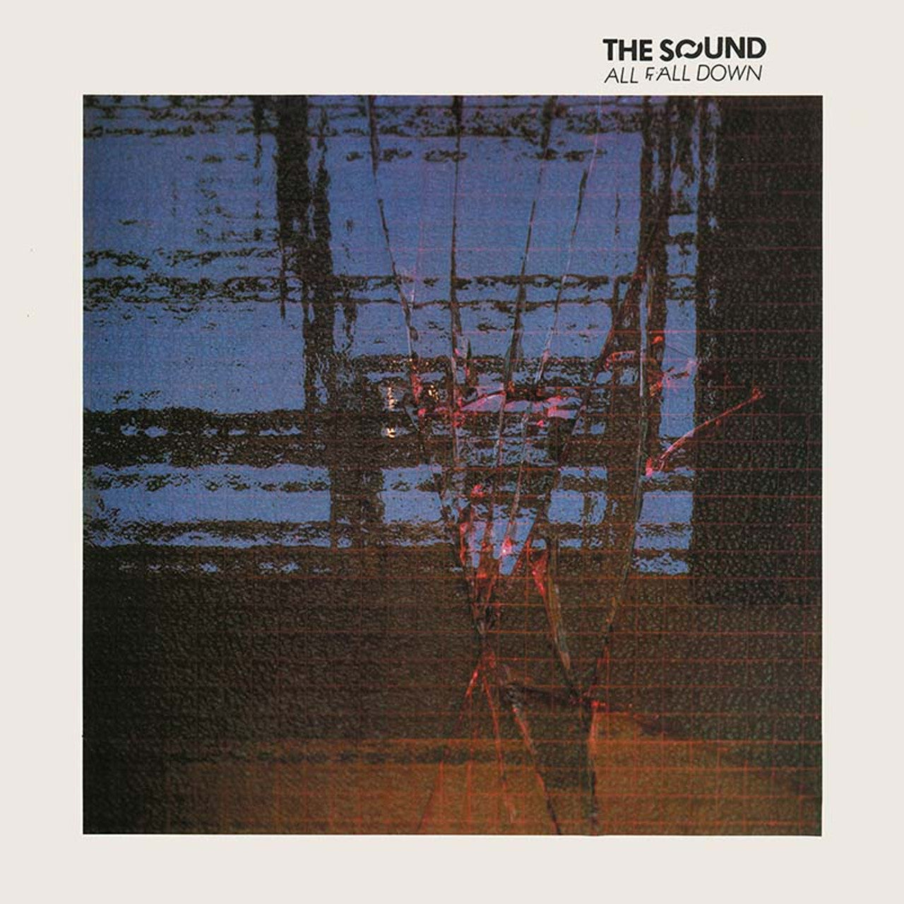 The Sound- All Fall Down