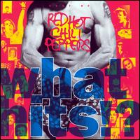 Red Hot Chili Peppers- What Hits!?