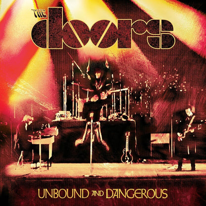 The Doors- Unbound And Dangerous