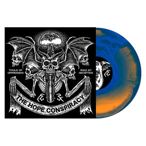 The Hope Conspiracy- Tools Of Oppression / Rule By Deception PREORDER OUT 5/31