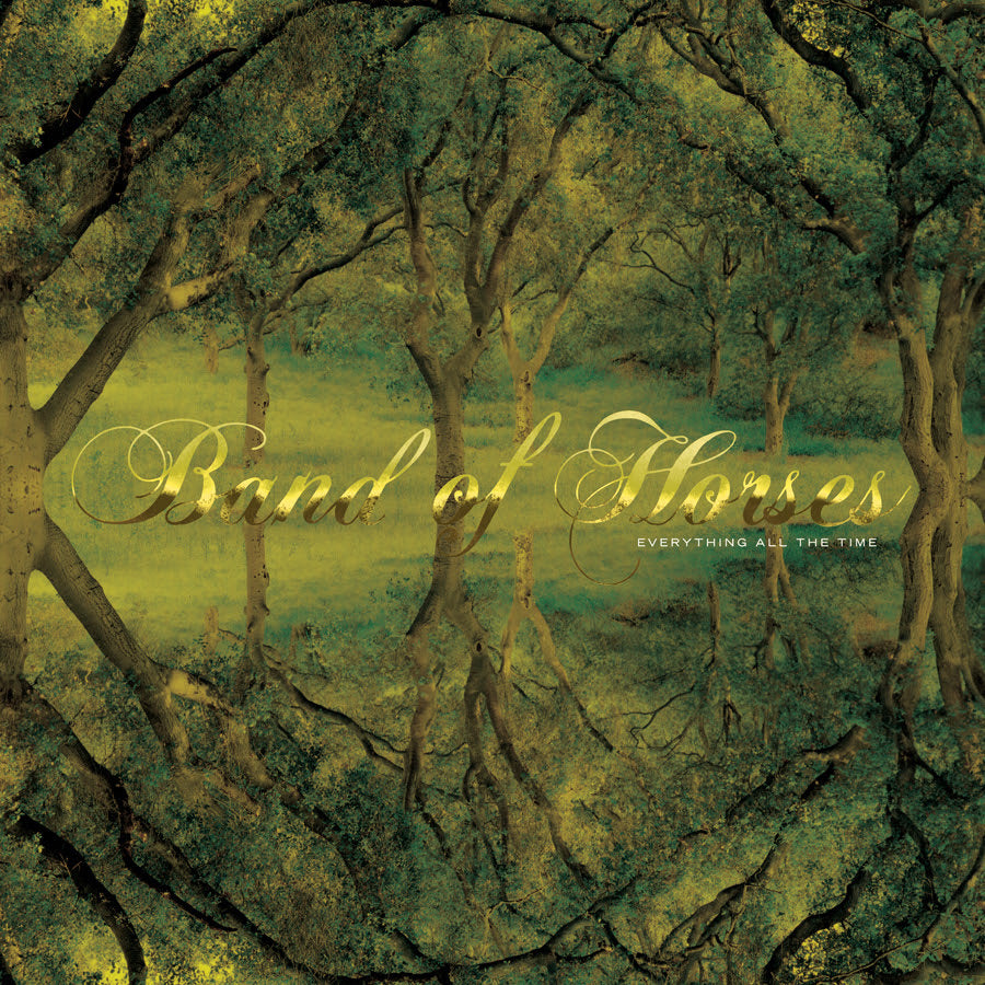 Band Of Horses- Everything All The Time (20th Anniversary Edition)