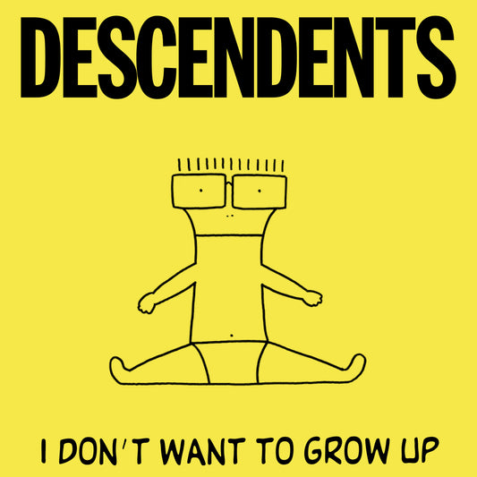 The Descendents - I Don't Want To Grow Up