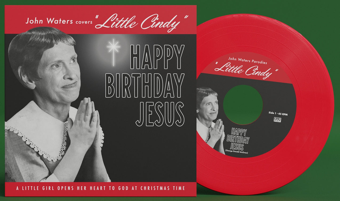 John Waters -"Little Cindy" / A Pig Latin Visit From St. Nicholas