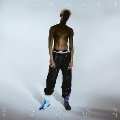 Danny Brown - Stardust PREORDER OUT 2/20