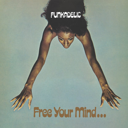 Funkadelic- Free Your Mind And Your Ass Will Follow PREORDER OUT 5/1