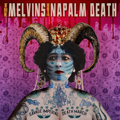 Melvins with Napalm Death- Savage Imperial Death March PREORDER OUT 4/10