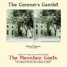Load image into Gallery viewer, The Mountain Goats- The Coroner&#39;s Gambit PREORDER OUT 6/28