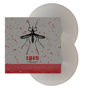 Isis- Mosquito Control / The Red Sea PREORDER OUT 11/10