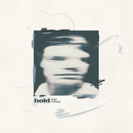 Wild Nothing- Hold