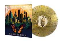 Load image into Gallery viewer, Blackberry Smoke- Be Right Here PREORDER OUT 2/16