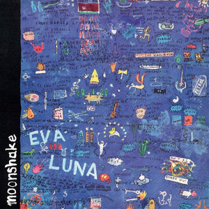 Moonshake- Eva Luna (Deluxe Edition)