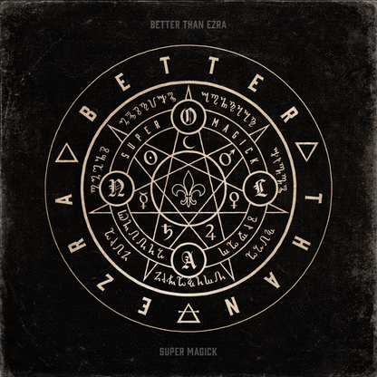 Better Than Ezra- Super Magick