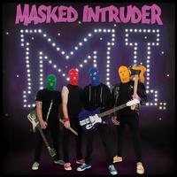 Masked Intruder- M.I.