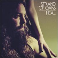 Strand of Oaks- Heal