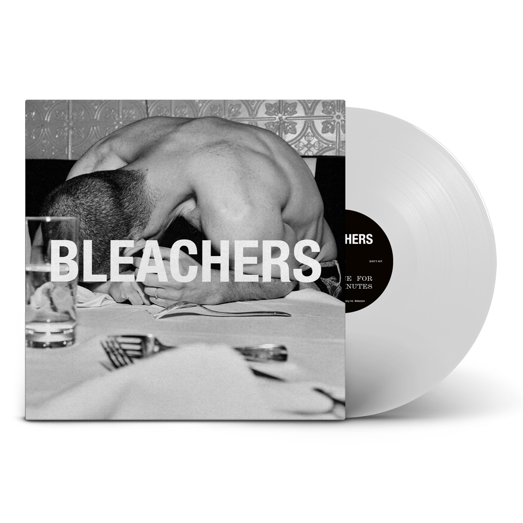 Bleachers- everyone for ten minutes PREORDER OUT 5/22