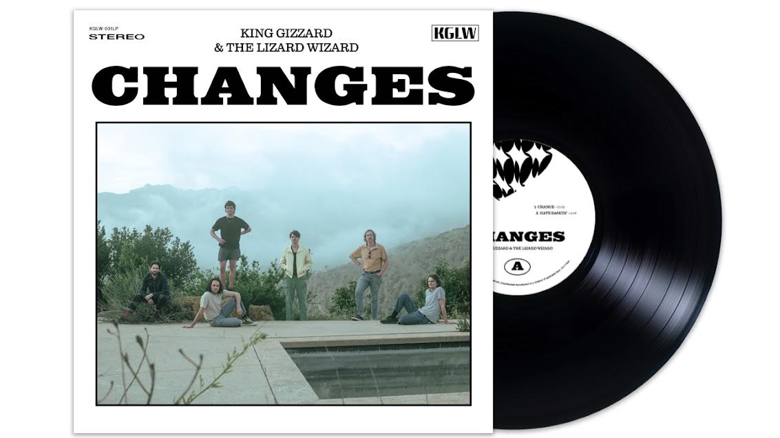 King Gizzard & The Lizard Wizard- Changes