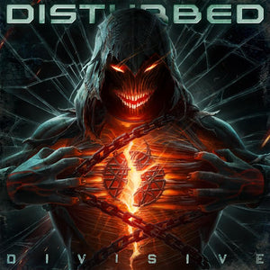Disturbed- Divisive