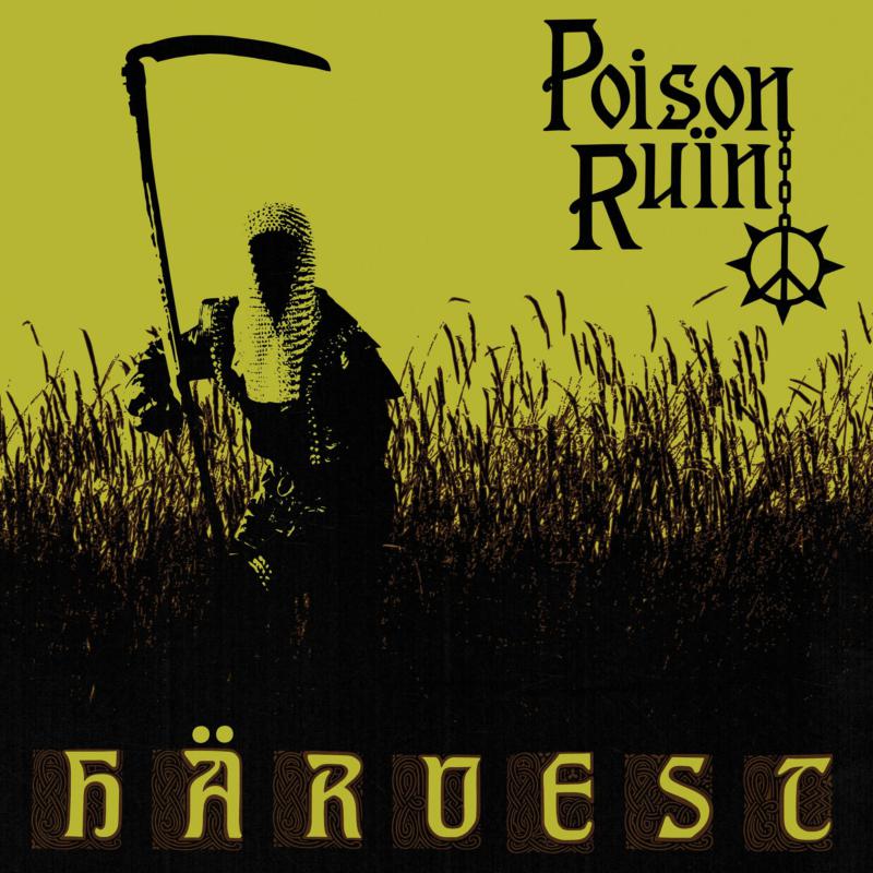 Poison Ruin- Harvest