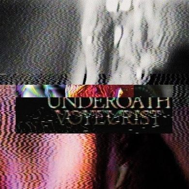 Underoath- Voyeurist