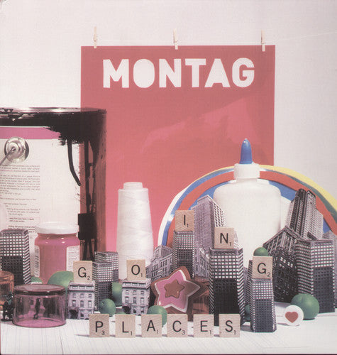 Montag- Going Places