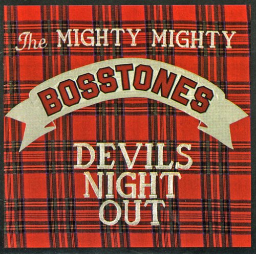 The Mighty Mighty Bosstones- Devils Night Out