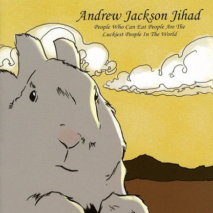 AJJ (Andrew Jackson Jihad)- People Who Can Eat People Are The Luckiest People In The World