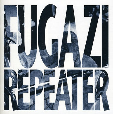 Fugazi- Repeater + 3 Songs